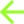 left green arrow